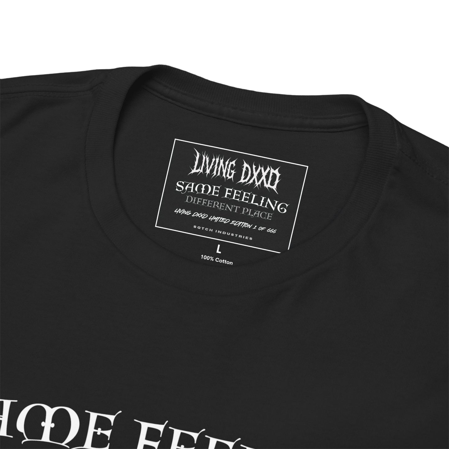 Same Feeling Different Place - Living Dxxd T-Shirt